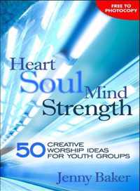 Heart Soul Mind Strength