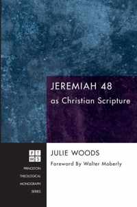 Jeremiah 48 As Christian Scripture