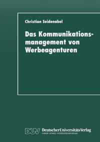 Das Kommunikationsmanagement Von Werbeagenturen