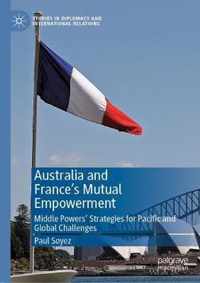 Australia and France's Mutual Empowerment