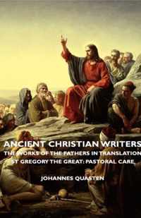 Ancient Christian Writers - The Works Of The Fathers In Translation - St Gregory The Great