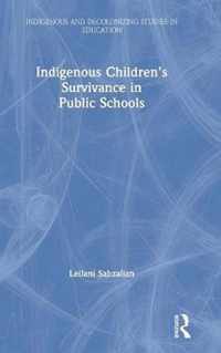 Indigenous Children's Survivance in Public Schools