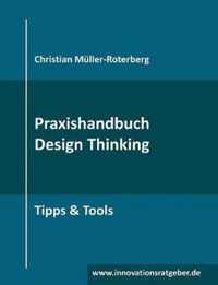 Praxishandbuch Design Thinking