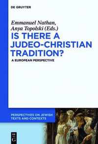 Is there a Judeo-Christian Tradition?