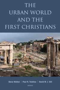 Urban World and the First Christians