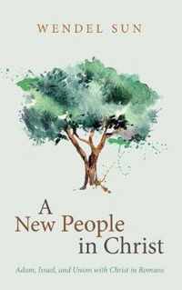 A New People in Christ