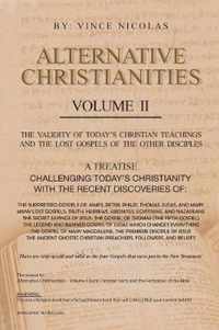 Alternative Christianities Volume Ii