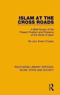 Islam at the Cross Roads