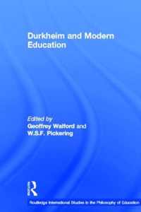 Durkheim and Modern Education