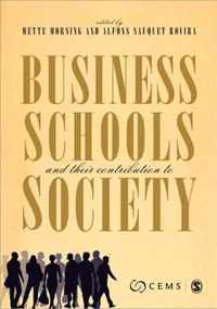 Business Schools and their Contribution to Society