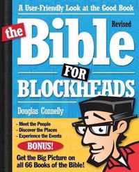 The Bible for Blockheads---Revised Edition