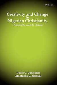 Creativity and Change in Nigerian Christianity