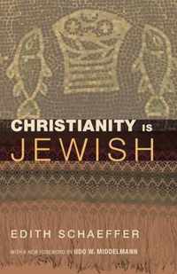 Christianity Is Jewish