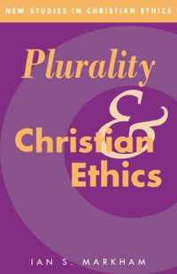 Plurality and Christian Ethics