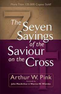 The Seven Sayings of the Saviour on the Cross