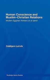 Human Conscience and Muslim-Christian Relations