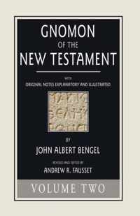 Gnomon of the New Testament, Volume 2