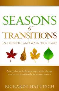 Seasons & Transitions in Your Life and Walk with God