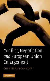 Conflict, Negotiation and European Union Enlargement