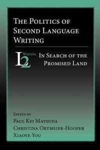 The Politics of Second Language Writing