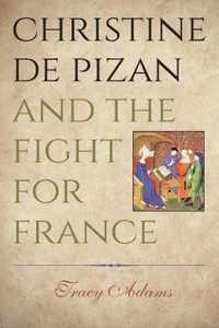 Christine de Pizan and the Fight for France