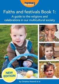 Faiths and Festivals Book 1: A Guide to the Religions and Celebrations in Our Multicultural Society