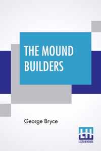 The Mound Builders