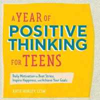 A Year of Positive Thinking for Teens