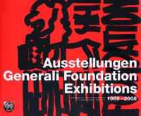 Austellungen Generali Foundation Exhibitions 1989-2008