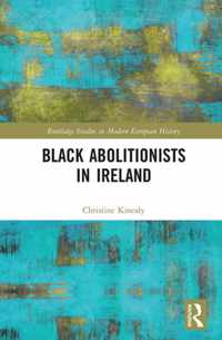 Black Abolitionists in Ireland