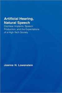 Artificial Hearing, Natural Speech