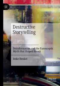 Destructive Storytelling