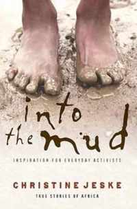 Into the Mud