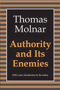 Authority and Its Enemies