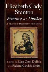 Elizabeth Cady Stanton, Feminist as Thinker