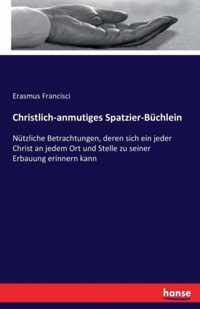 Christlich-anmutiges Spatzier-Buchlein