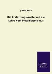 Die Erstattungskruste und die Lehre vom Metamorphismus