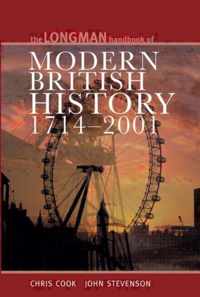 Longman Handbook Of Modern British History, 1714-2001