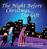 The Night Before Christmas... The Gift