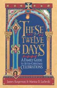 These Twelve Days