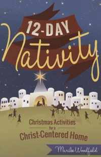 12-Day Nativity: Christmas Activities for a Christ-Centered Home