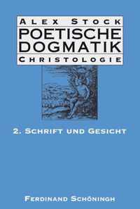 Poetische Dogmatik: Christologie: Band 2