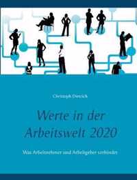 Werte in der Arbeitswelt 2020