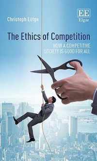 The Ethics of Competition