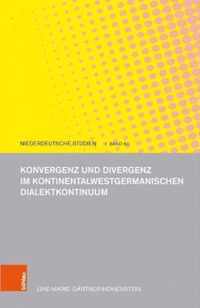 Konvergenz und Divergenz im kontinentalwestgermanischen Dialektkontinuum