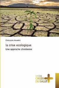 La crise ecologique