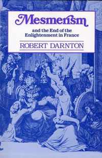 Mesmerism & The End of the Enlightenment in France (Paper)