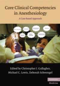 Core Clinical Competencies in Anesthesiology