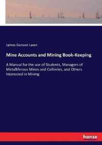Mine Accounts and Mining Book-Keeping