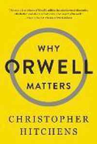 Why Orwell Matters